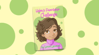 “Haley’s Friendship Challenge” by Louie Lawent